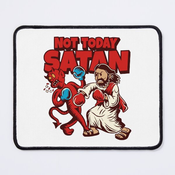 Item preview, Not Today Satan - Christian Quote designed and sold by Zerhof.