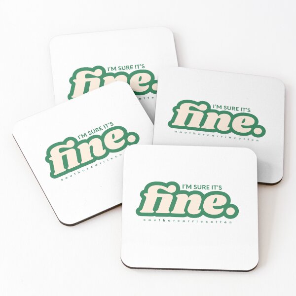 Item preview, I'm sure it's fine Carrie Cotten sticker designed and sold by Author Carrie Cotten.