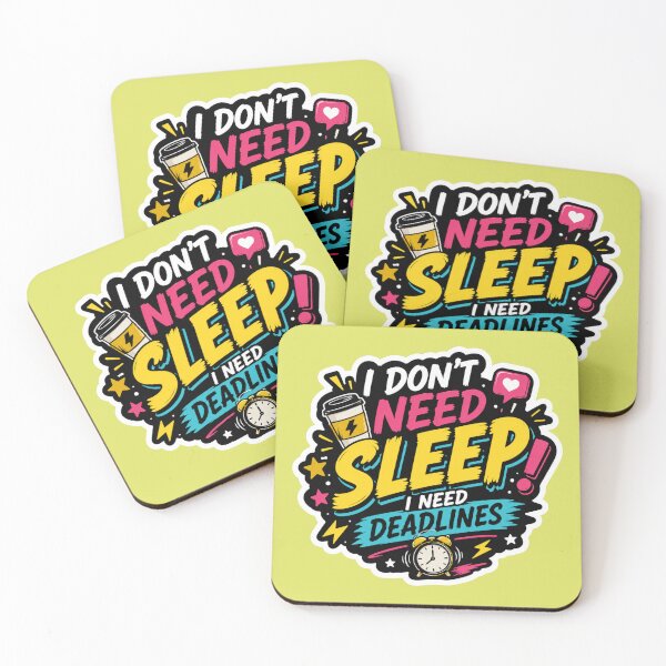 Item preview, I Don't Need Sleep Deadline Sticker designed and sold by Mood Theory.