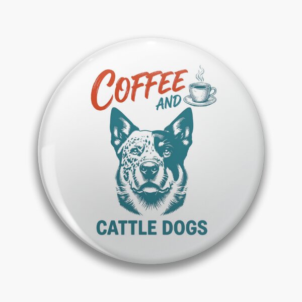 Item preview, Funny Dog Lover - Coffee And Cattle Dogs designed and sold by CutOutIdols.