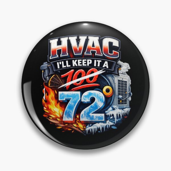 Item preview, HVAC Tech Heating & Cooling Humor Design - "I'll keep it 72" designed and sold by FrozenHeat97.