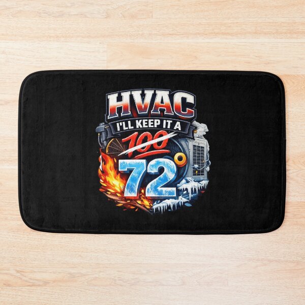 Item preview, HVAC Tech Heating & Cooling Humor Design - "I'll keep it 72" designed and sold by FrozenHeat97.