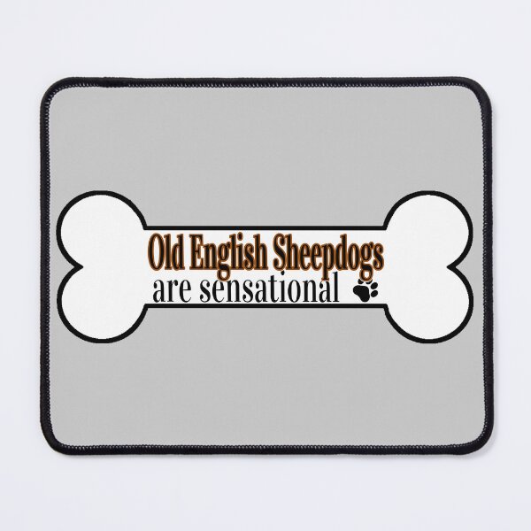 Item preview, Old English Sheepdogs Are Sensational designed and sold by Digital50.