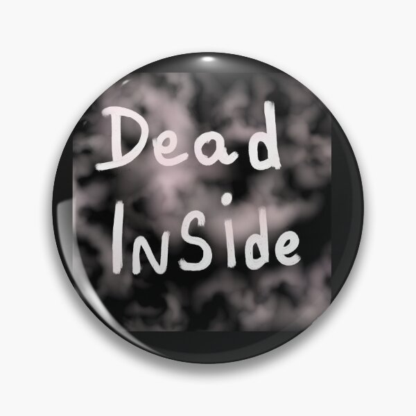 Item preview, DEAD inside designed and sold by Kasia1987t.