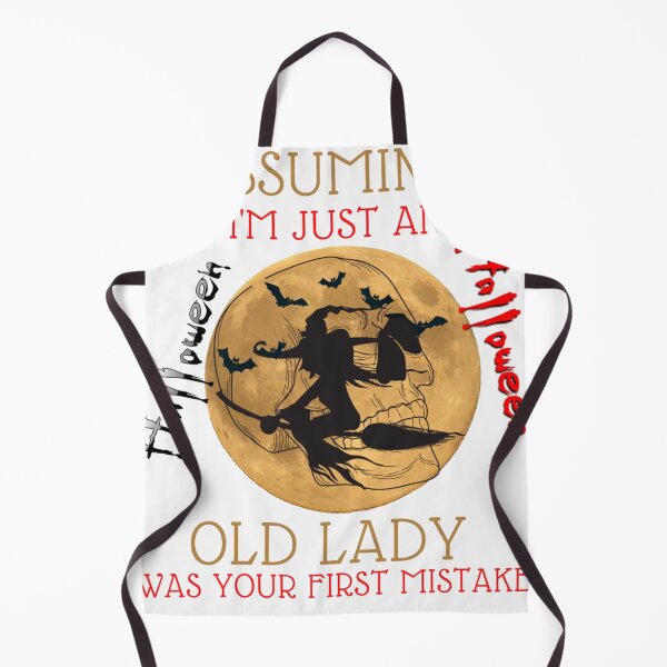 Item preview, Assuming I'm Just An Old Lady Was Your First Mistake (Halloween) designed and sold by california87.