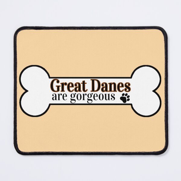 Item preview, Great Danes Are Gorgeous designed and sold by Digital50.