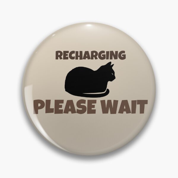 Item preview, Recharging Please Wait Funny Introvert Black Cat Retro Minimalist Design designed and sold by No Excuses Supply.