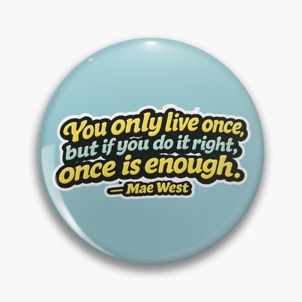 Item preview, You only live once – quote sticker design designed and sold by World-of-Magic.