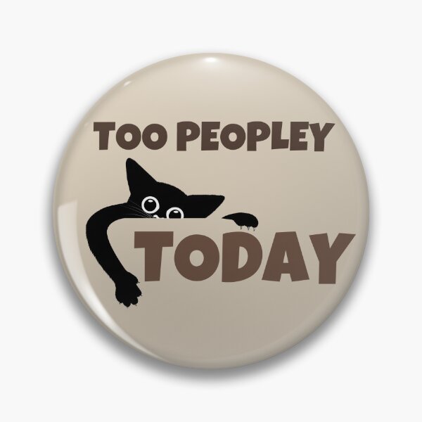 Item preview, Too Peopley Today Funny Introvert Black Cat Retro Minimalist Design designed and sold by No Excuses Supply.