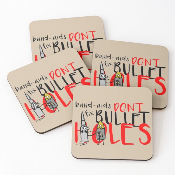 Item preview, Band Aids Dont Fix Bullet Holes designed and sold by Maronedgeshop.