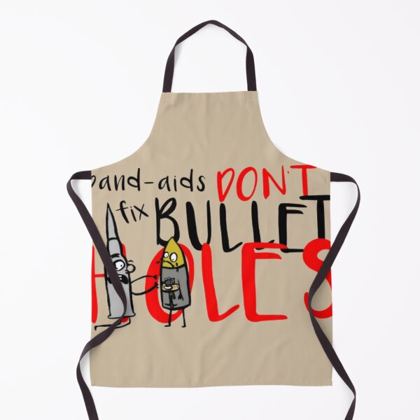Item preview, Band Aids Dont Fix Bullet Holes designed and sold by Maronedgeshop.