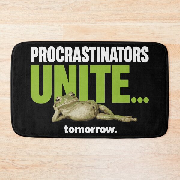 Item preview, Procrastinators UNITE... Tomorrow Funny Frog T-shirt, Sticker, etc | For dark color tees designed and sold by ShirtRemarks.