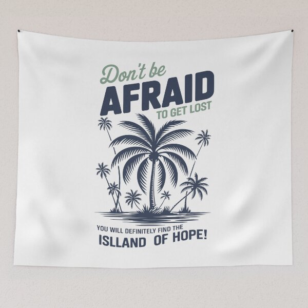 Item preview, Don't Be Afraid To Get Lost designed and sold by Craigonart.
