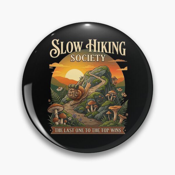 Item preview, Slow Hiking Society The Last One To The Top Wins Funny Snail Nature designed and sold by Antdoodle.