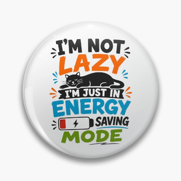 Item preview, I'm Not Lazy, I'm Just in Energy Saving Mode - Lazy Cat - For White or Light Colors designed and sold by ShirtRemarks.