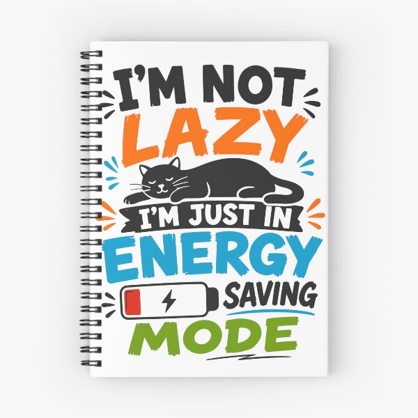 Item preview, I'm Not Lazy, I'm Just in Energy Saving Mode - Lazy Cat - For White or Light Colors designed and sold by ShirtRemarks.