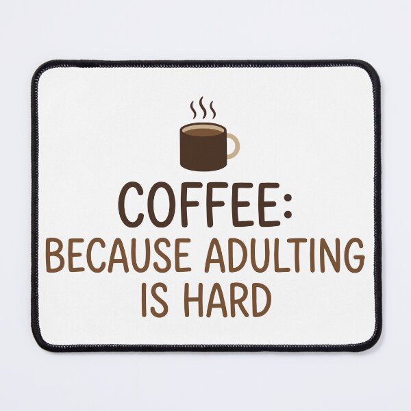 Item preview, Coffee: Because Adulting Is Hard Minimalist Mug T-Shirt designed and sold by ShirtRemarks.
