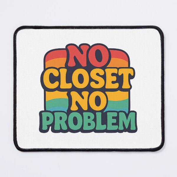 Item preview, No Closet No Problem Retro Rainbow Queer Pride Coming Out Art designed and sold by Haus Of Sin.