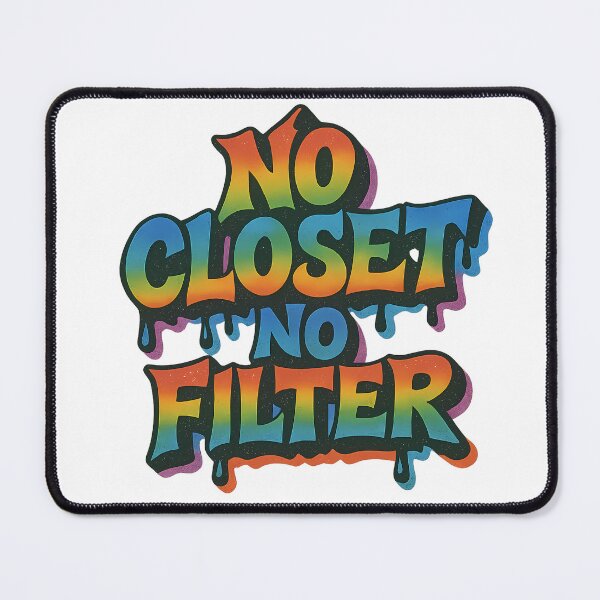 Item preview, No Closet No Filter Graffiti Rainbow Gay Pride LGBTQ Art designed and sold by Haus Of Sin.