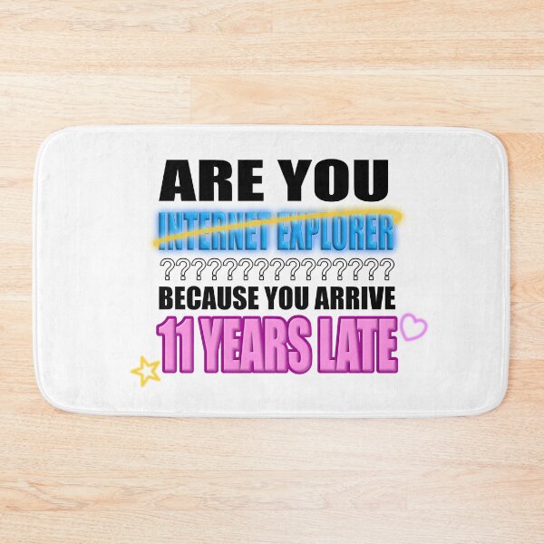 Item preview, Are you Internet Explorer? Meme designed and sold by BUBBLDesigns.