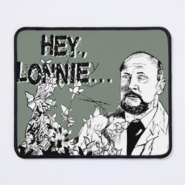 Item preview, Hey, Lonnie... designed and sold by Ghost Apocalyptic.