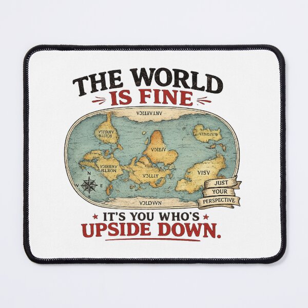 Item preview, The World Is Fine You're Upside Down designed and sold by Noriva.