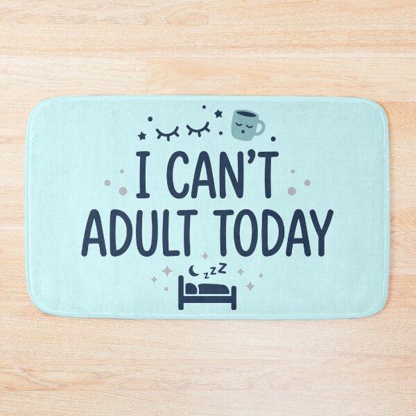 Item preview, I Can't Adult Today Minimalist Tired Blue designed and sold by ShirtRemarks.