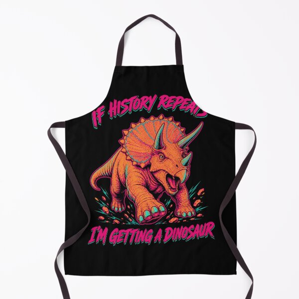 Item preview, If History Repeats I’m Getting a Triceratops designed and sold by Victor Shadehorn.