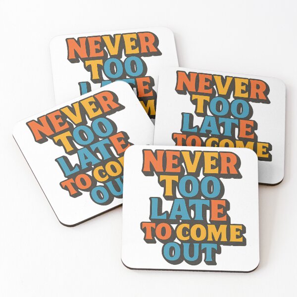 Item preview, Never Too Late to Come Out Retro Queer Pride LGBTQ Art designed and sold by Haus Of Sin.