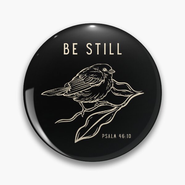 Item preview, Be Still Psalm 46:10 Bird Illustration | Christian Faith T-Shirt designed and sold by Lynn Creates.