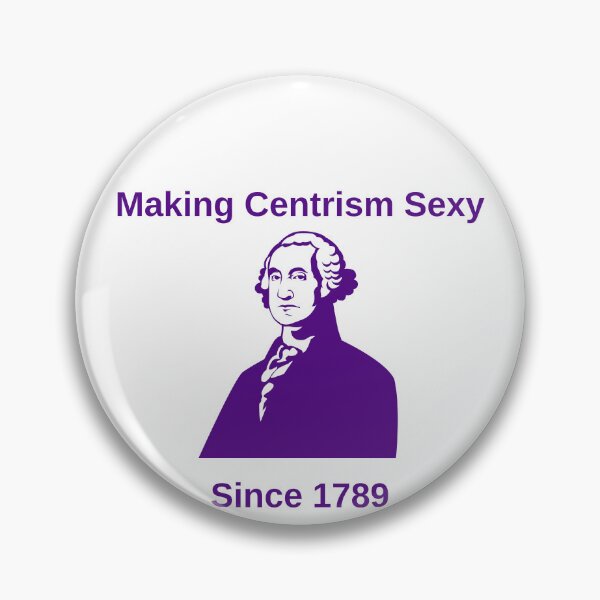 Item preview, Making Centrism Sexy Since 1789 designed and sold by dperryw76.