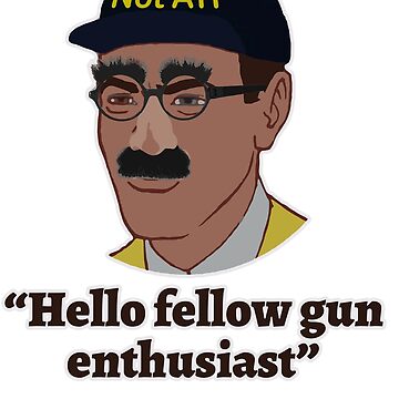 Artwork thumbnail, Hello Fellow Gun Enthusiasts by Deinfringe