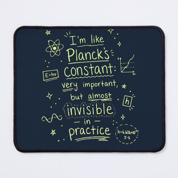 Item preview, Planck's Constant Quote Art designed and sold by Javier Narváez Solarte.