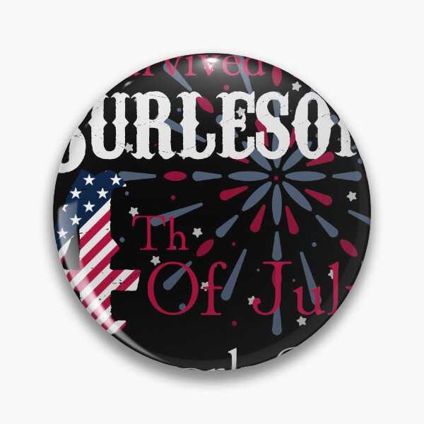 Item preview, I Survived The Burleson 4th Of July Firework Show designed and sold by Vileprint.