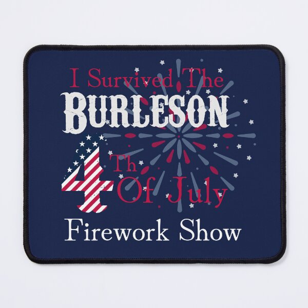 Item preview, I Survived The Burleson 4th Of July Firework Show designed and sold by Vileprint.