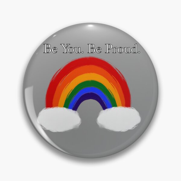 Item preview, Be You. Be Proud. Rainbow designed and sold by Carlyle Creative Co..