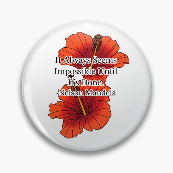 Item preview, Nelson Mandela Quote with Hibiscus Flowers designed and sold by Carlyle Creative Co..