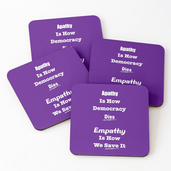 Item preview, Apathy Is How Democracy Dies Empathy Is How We Save It designed and sold by dperryw76.
