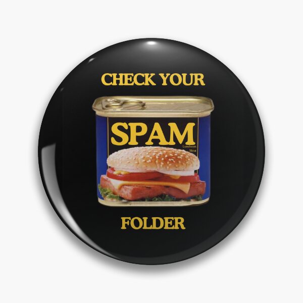 Item preview, Check your SPAM folder designed and sold by urturningviolet.