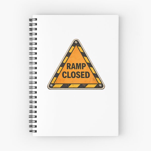 Item preview, Warning Ramp Closed Construction Sign Humor designed and sold by Artmares.