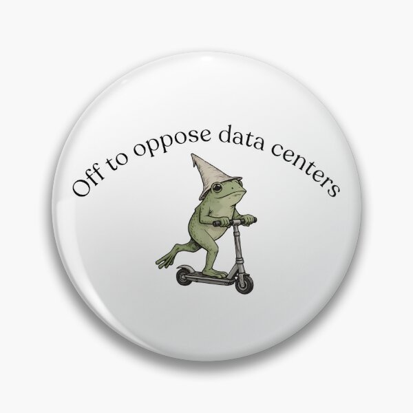 Item preview, Off To Oppose Data Centers designed and sold by GoodMOwlArt.