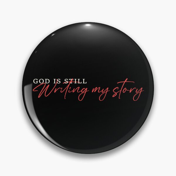 Item preview, God Is Still Writing My Story – Christian Quote designed and sold by Verse & Vibes.