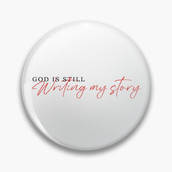 Item preview, God Is Still Writing My Story – Christian Quote designed and sold by Verse & Vibes.