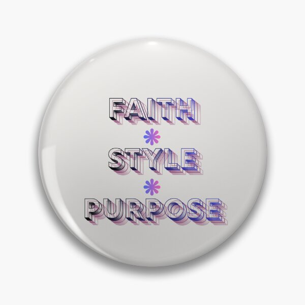 Item preview, Faith Style Purpose  designed and sold by PeteandPudge.
