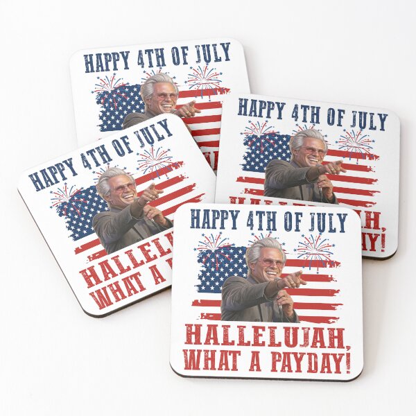 Item preview, Happy 4th of July Hallelujah, What A Payday!  designed and sold by Harmontal.