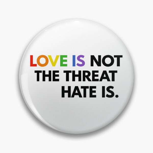 Item preview, Love Is Not The Threat Hate Is designed and sold by Home-Crea-Abode.