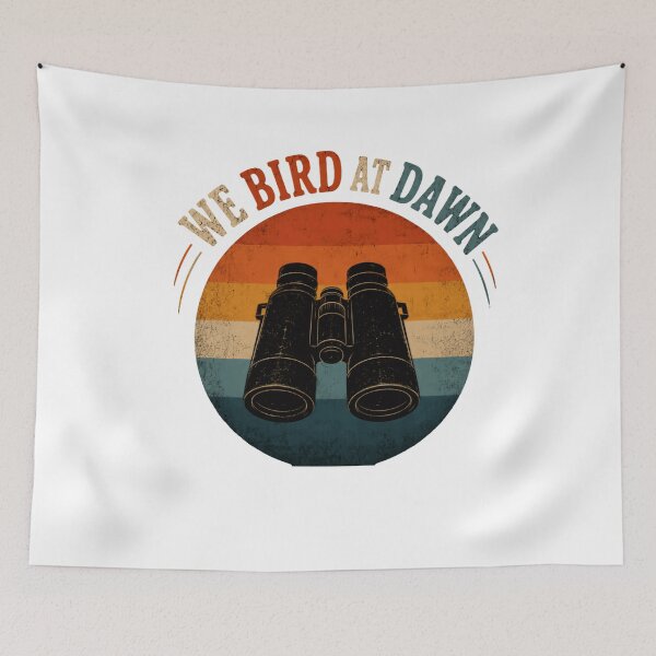 Item preview, We Bird At Dawn Birdwatching Birder Nature Lover designed and sold by HumansStuck12.
