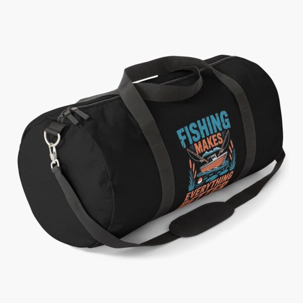 Item preview, Fishing Makes Everything Better designed and sold by Toddtheknight.