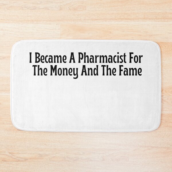 Item preview, Funny Pharmacist Gift - I Became A Pharmacist For The Money And The Fame T-Shirt designed and sold by OopsIDrewIt.