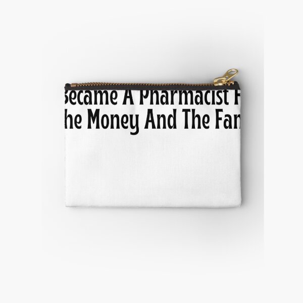 Item preview, Funny Pharmacist Gift - I Became A Pharmacist For The Money And The Fame T-Shirt designed and sold by OopsIDrewIt.